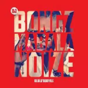 DJ Bongz - What Goes Around (feat. Shakes & Daz)
